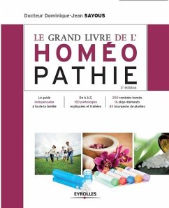 Le grand livre de l'homéopathie - Sayous, Dominique-Jean