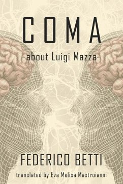Coma: About Luigi Mazza - Federico Betti