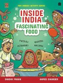 Inside India: Fascinating Food