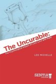 The Uncurable: The Psychological Impact of Loss, Love and Hope