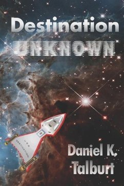 Destination Unknown - Talburt, Daniel K.