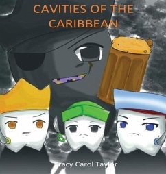 Cavities of the Caribbean - Taylor, Tracy Carol