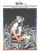 Sheila Wolk Gray Scale MERMAID Fantasy Art Adult Coloring Book