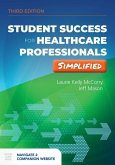 Student Success for Health Professionals Simplified