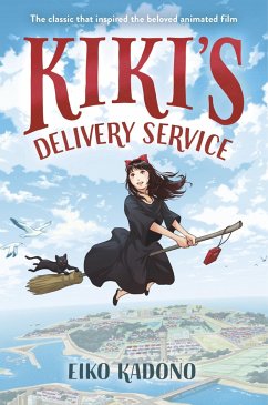 Kiki's Delivery Service: The Classic That Inspired the Beloved Animated Film - Kadono, Eiko