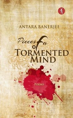 Pieces of a Tormented Mind - Banerjee, Antara