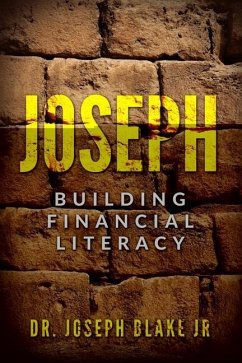 Joseph: Building Financial Literacy - Blake Jr, Joseph