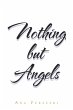 Nothing but Angels - Bild 1