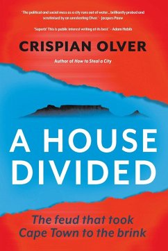 A HOUSE DIVIDED - Olver, Crispian