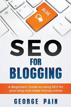 SEO for Blogging - Pain, George