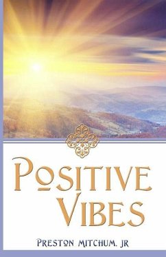 Positive Vibes - Mitchum, Preston