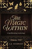 The Magic Within: A Spellbinding Anthology