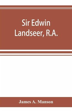Sir Edwin Landseer, R.A. - A. Manson, James
