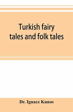 Turkish fairy tales and folk tales - Ignacz Kunos