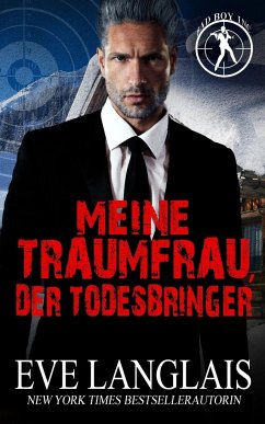 Meine Traumfrau, der Todesbringer - Langlais, Eve