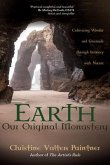 Earth, Our Original Monastery