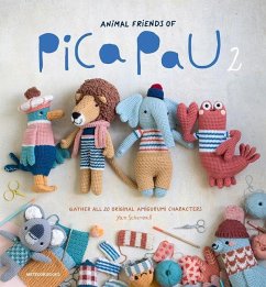 Animal Friends of Pica Pau 2: Gather All 20 Original Amigurumi Characters - Schenkel, Yan