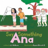 Say Something Ana