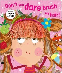 Don't You Dare Brush My Hair! - Greening, Rosie