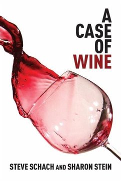 A Case of Wine - Stein, Sharon; Schach, Steve