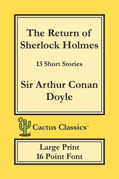 The Return of Sherlock Holmes (Cactus Classics Large Print) - Doyle, Arthur Conan; Cactus, Marc