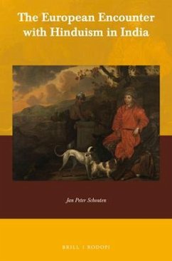 The European Encounter with Hinduism in India - Schouten, Jan Peter