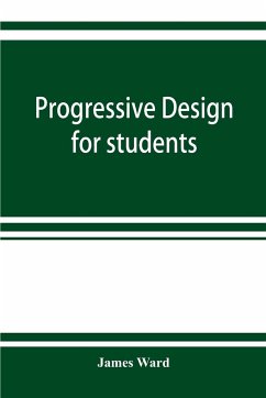 Progressive design for students - Ward, James