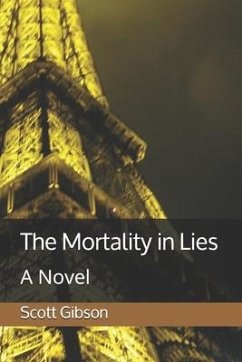 The Mortality in Lies - Gibson, Scott