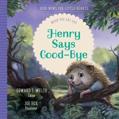 Henry Says Good-Bye - Welch, Edward T