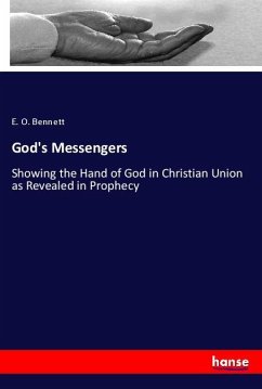 God's Messengers - Bennett, E. O.