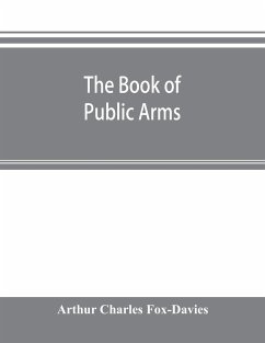 The book of public arms - Charles Fox-Davies, Arthur