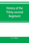 History of the Thirty-second Regiment