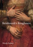 Rembrandt's Roughness (eBook, ePUB)