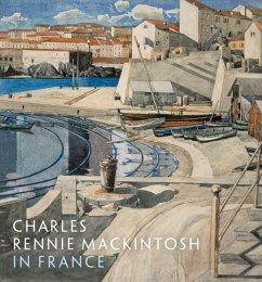 Charles Rennie Mackintosh in France - Robertson, Pamela; Long, Philip