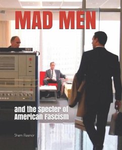 Mad Men: and the Specter of American Fascism - Fleenor, Shem