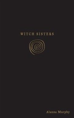 Witch Sisters - Murphy, Alanna Nicole