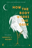 How The Body Works The Dark