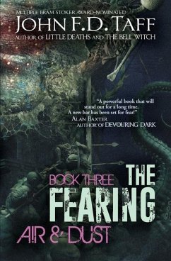 The Fearing: Book Three - Air and Dust - Taff, John F. D.