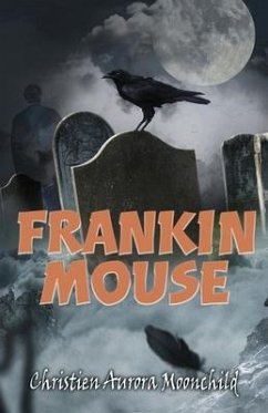 Frankin Mouse - Moonchild, Christien Aurora