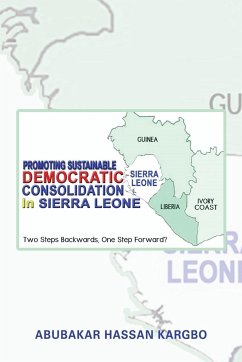 Promoting Sustainable Democratic Consolidation in Sierra Leone - Kargbo, Abubakar Hassan