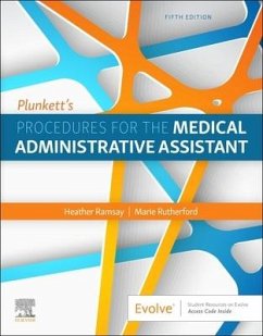 Plunkett's Procedures for the Medical Administrative Assistant - Ramsay, Heather D; Rutherford, Marie