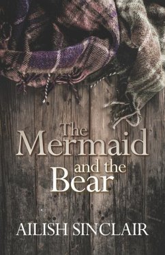 The Mermaid and The Bear - Sinclair, Ailish