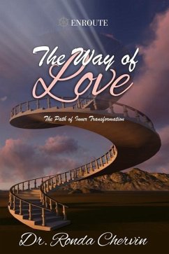 The Way of Love: The Path of Inner Transformation - Chervin, Ronda