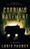 Corbin's Basement: Saving Him Might Just Kill Her