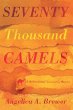 Seventy Thousand Camels - Bild 1