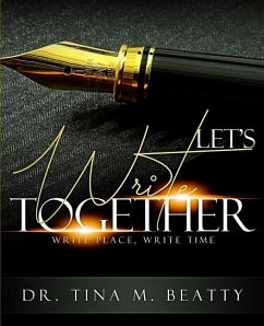 Let's Write Together: Write Place, Write Time - Beatty, Tina M.