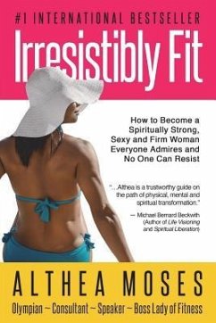 Irresistibly Fit - Moses, Althea