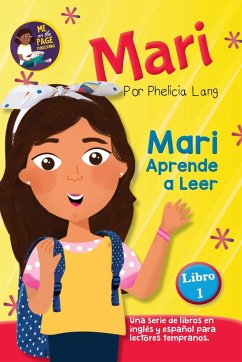 Mari Aprende a Leer - Lang, Phelicia E