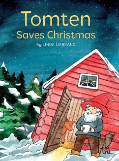 Tomten Saves Christmas - Liebrand, Linda