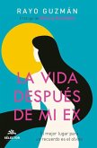 La vida después de mi ex